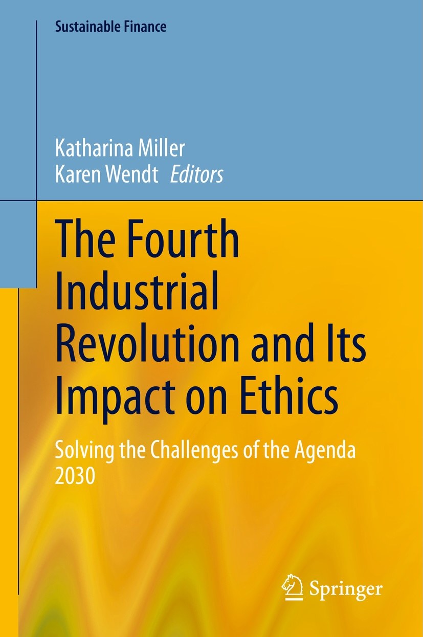 The Fourth Industrial Revolution and Its Impact on Ethics book cover